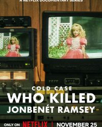 Vụ án bỏ ngỏ: Ai đã giết JonBenét Ramsey